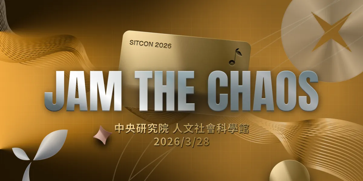 Jam the Chaos - SITCON 2026